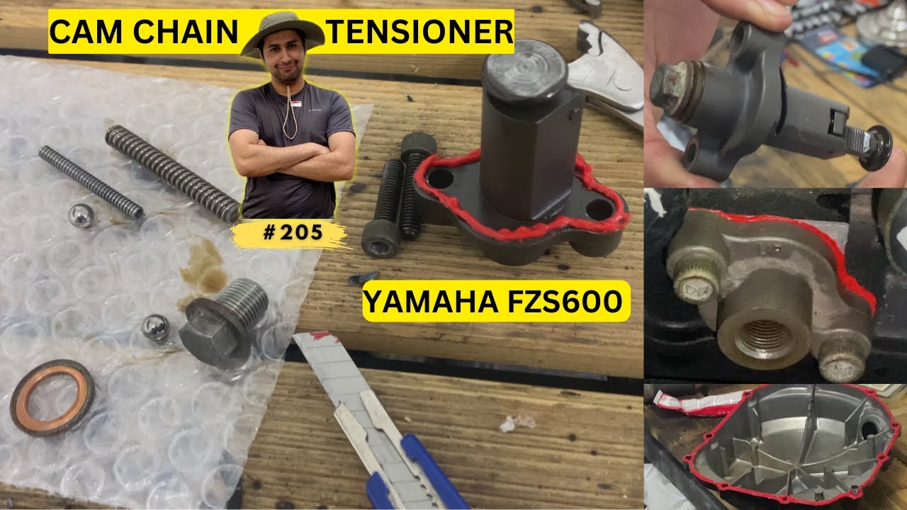 #205 - CAM CHAIN TENSIONER YAMAHA FZS600 / ENGINE SE BHOT SHOR ATA HAI 😕 GAS KIT LEAK KAR GYI
