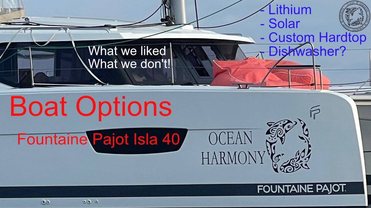 Fountaine Pajot Isla 40 - Factory and after market options.