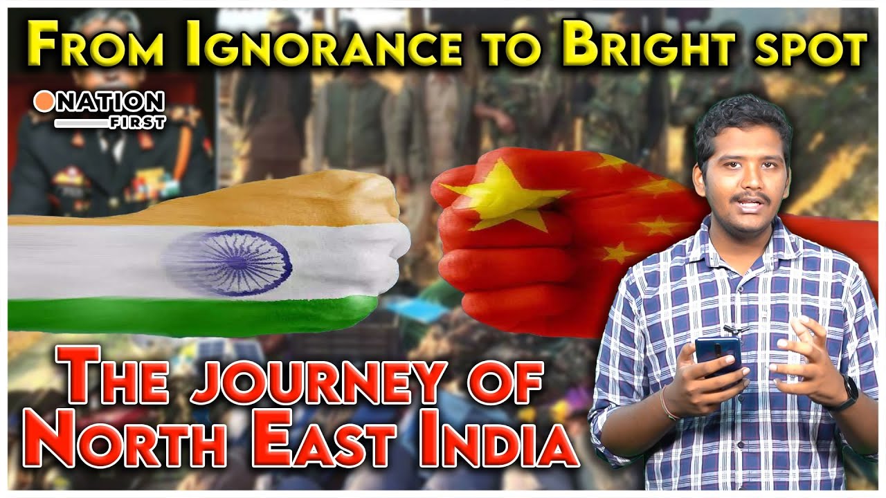 How India is countering Chinese aggression in the North East | Infra Development | Nation First