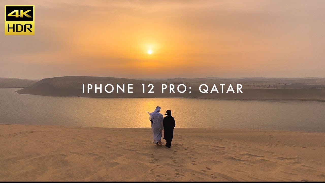 iPhone 12 Pro Cinematic 4K: Qatar | HDR | Dolby Vision