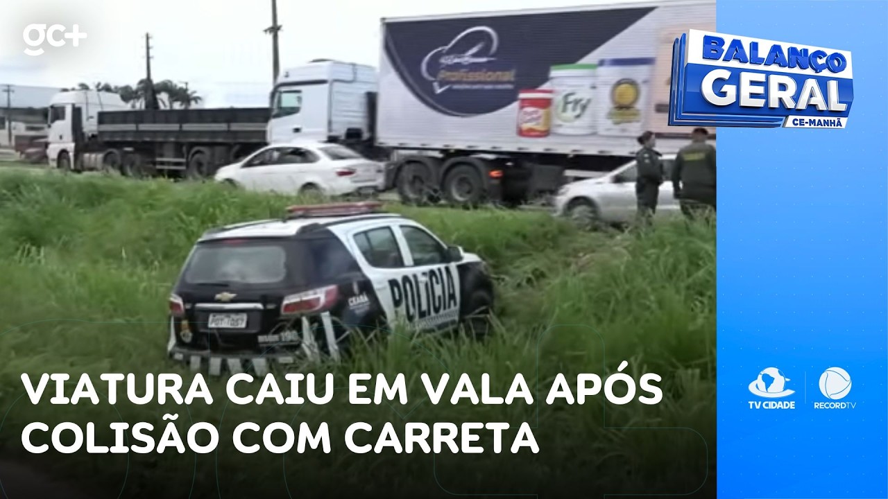 Viatura caiu em vala após colisão com carreta | Balanço Geral CE Manhã