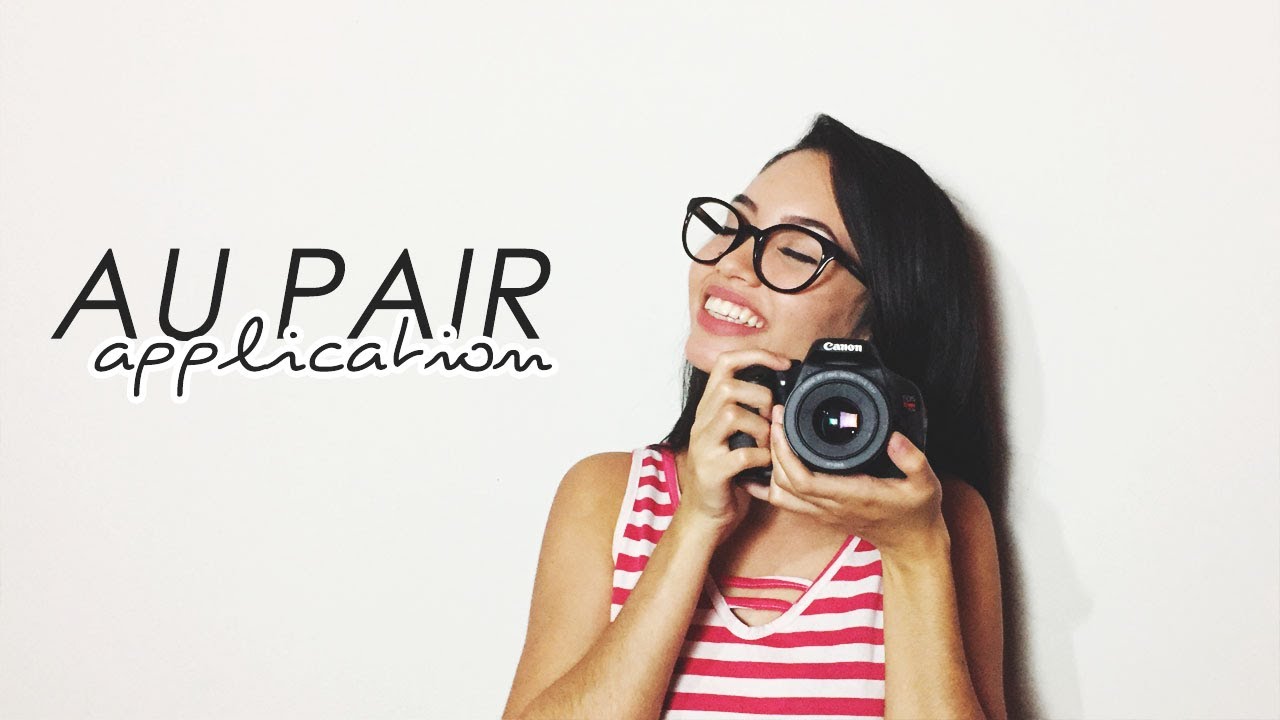 AU PAIR VIDEO APPLICATION  | Deby Vieira