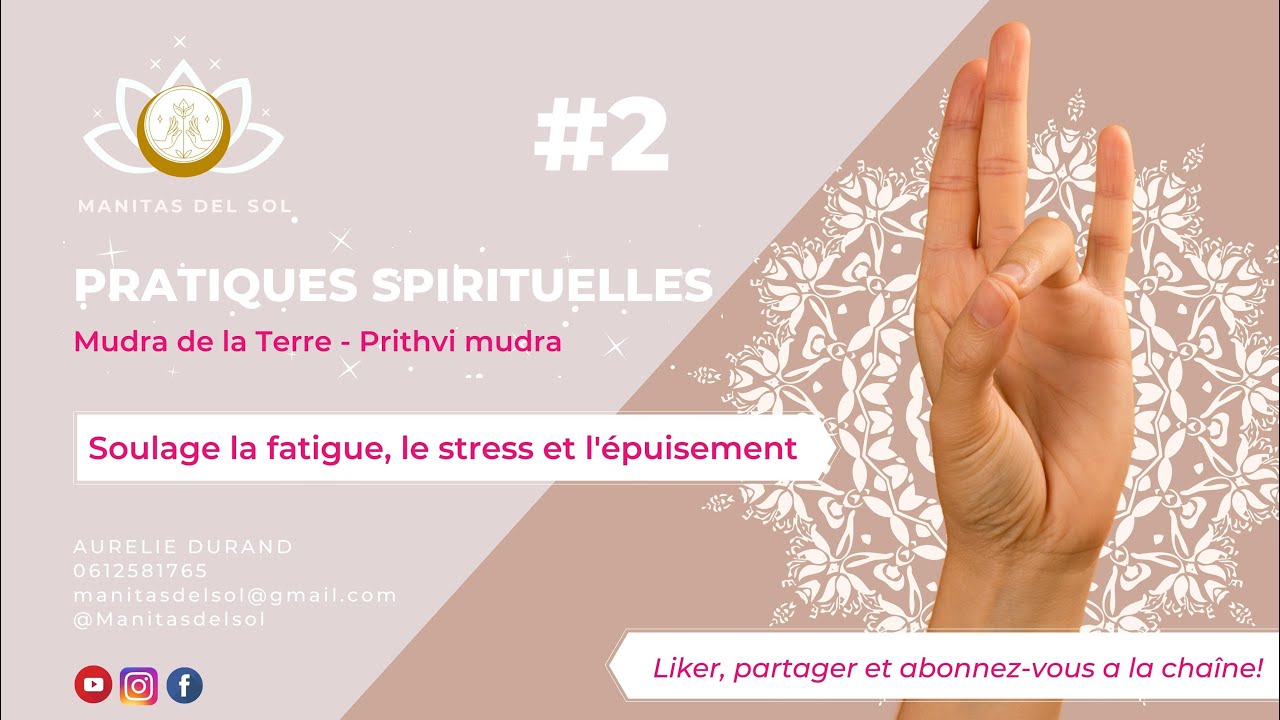 Mudra de la Terre - Soulage la fatigue, le stress et l'épuisement