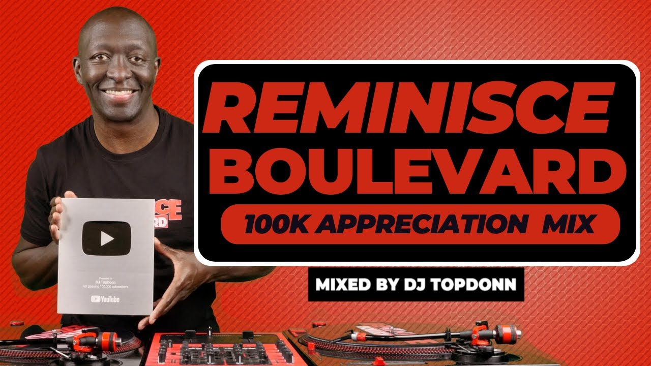 Reminisce Boulevard Vol. 14 [100K Appreciation Mix] [80s Edition]