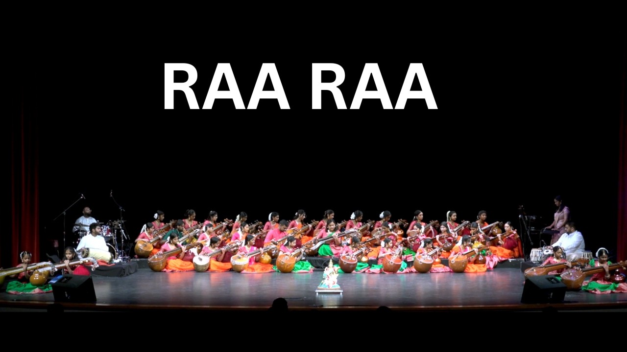 Raa Raa| Veenalayam School of Music, Toronto, Canada, Veena Priyah
