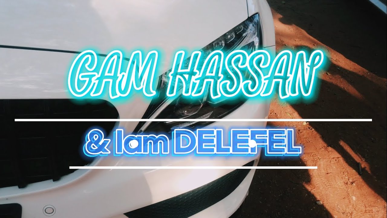 Gam Hassan feat Iam DeLEFEL- nova versão-_ Vídeo oficial