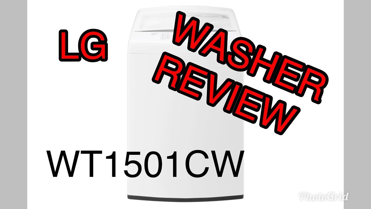 REVIEW: LG Top Load Washer WT1501CW
