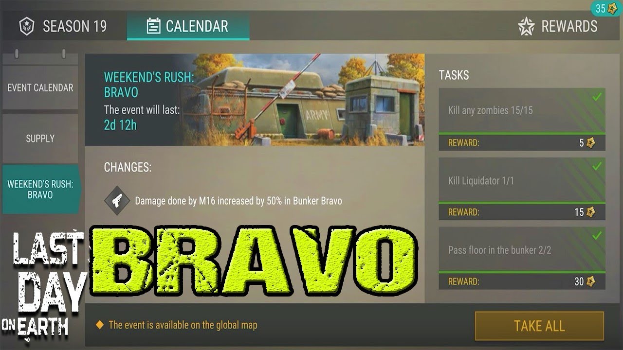 WEEKENDS RUSH - BRAVO - LDOE - Last Day On Earth