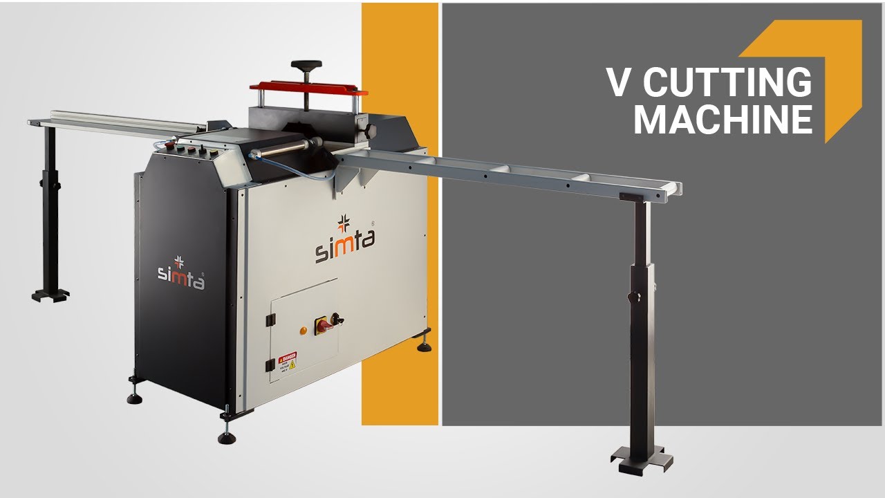 Introducing V Cutting Machine | Simta Machinery