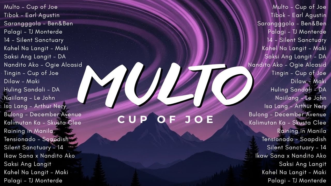 Multo - Cup Of Joe 🎶 Top OPM Tagalog Love Songs 2025 Playlist ✨New OPM Songs Philippines 2025