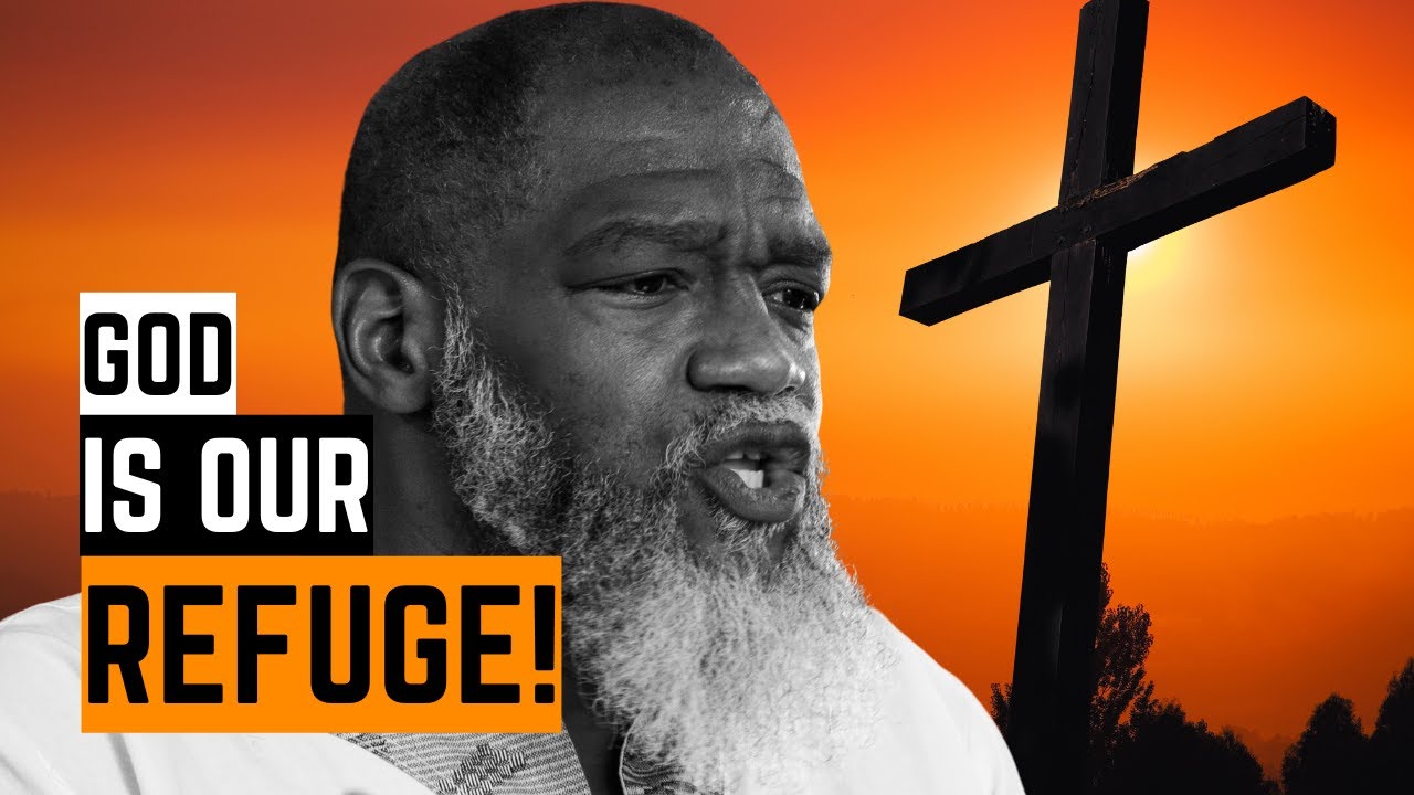 God Our Refuge | Voddie Baucham
