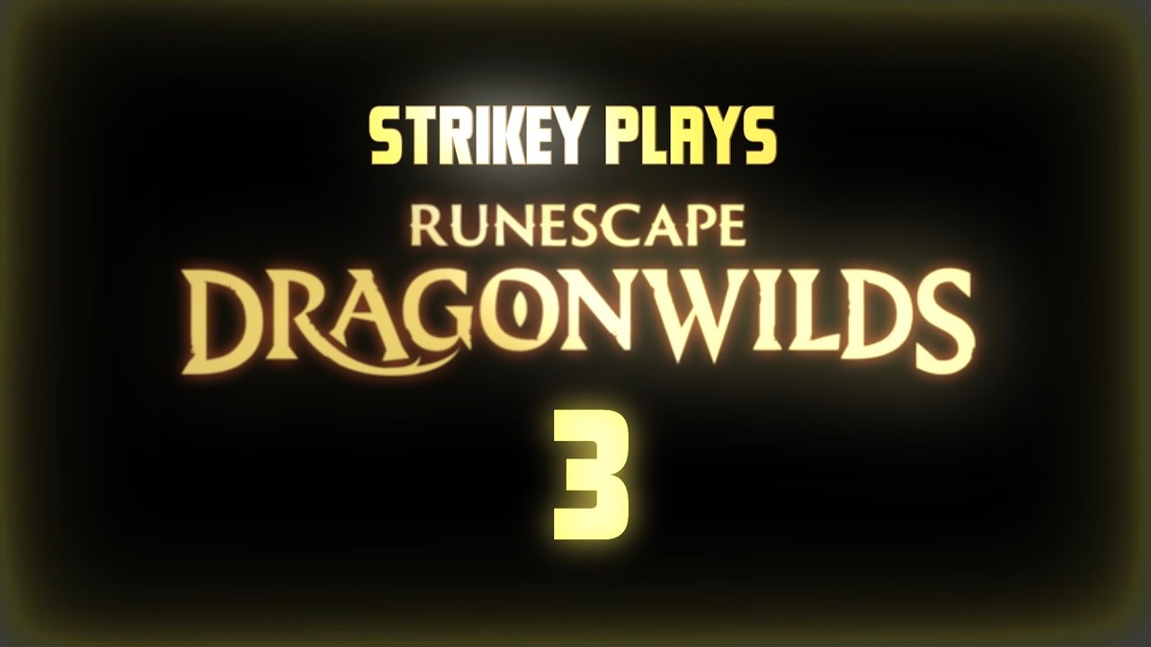 Strikey plays RuneScape DragonWilds [Part. 3] You're a wizard Strikey!