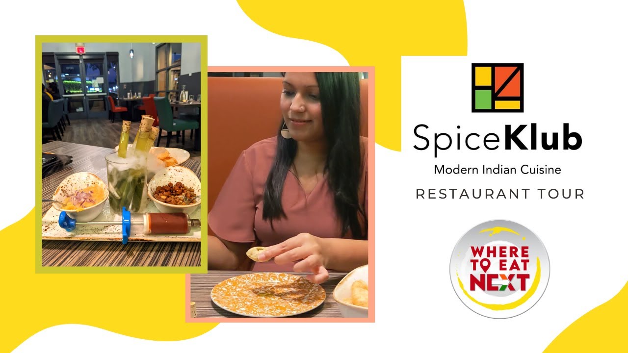 SpiceKlub | Restaurant Tour | Where To Eat Next