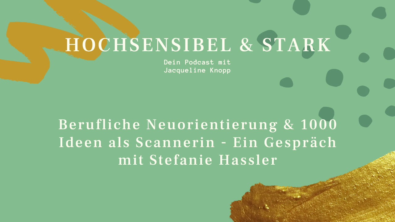 Scanner Pers&ouml;nlichkeit & Beruf | Berufliche Neuorientierung & 1000 Ideen - Ein Gespr&auml;ch
