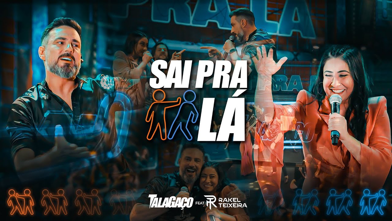 Talagaço – SAI PRA LÁ – feat Rakel Teixeira | EP Diferentão