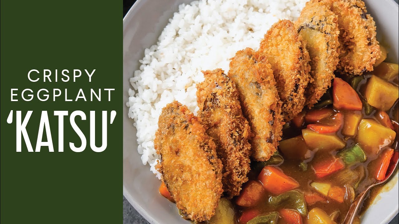 CRISPY EGGPLANT KATSU | Vegan