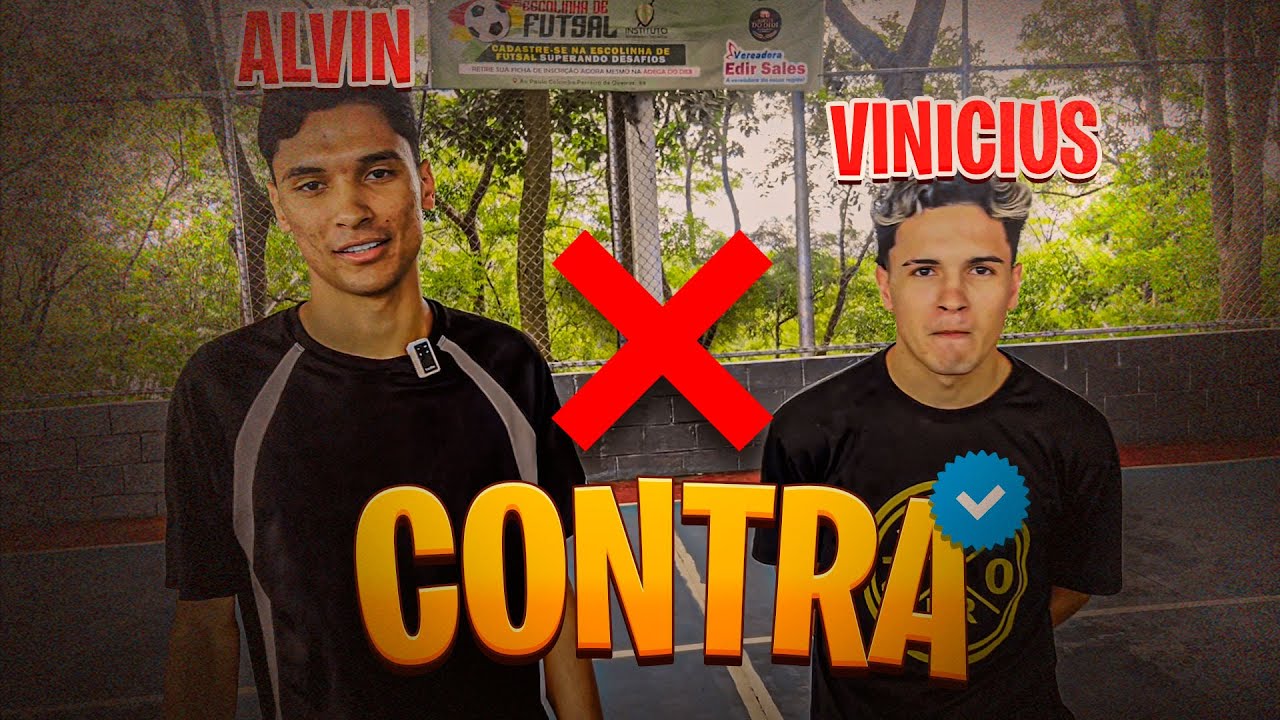 X1 - ALVIN x VINI GOMES EX SELEÇÃO BRASILEIRA SUB 17
