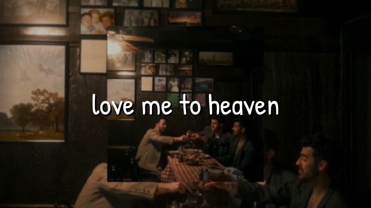 jonas brothers - love me to heaven (slowed + reverb)