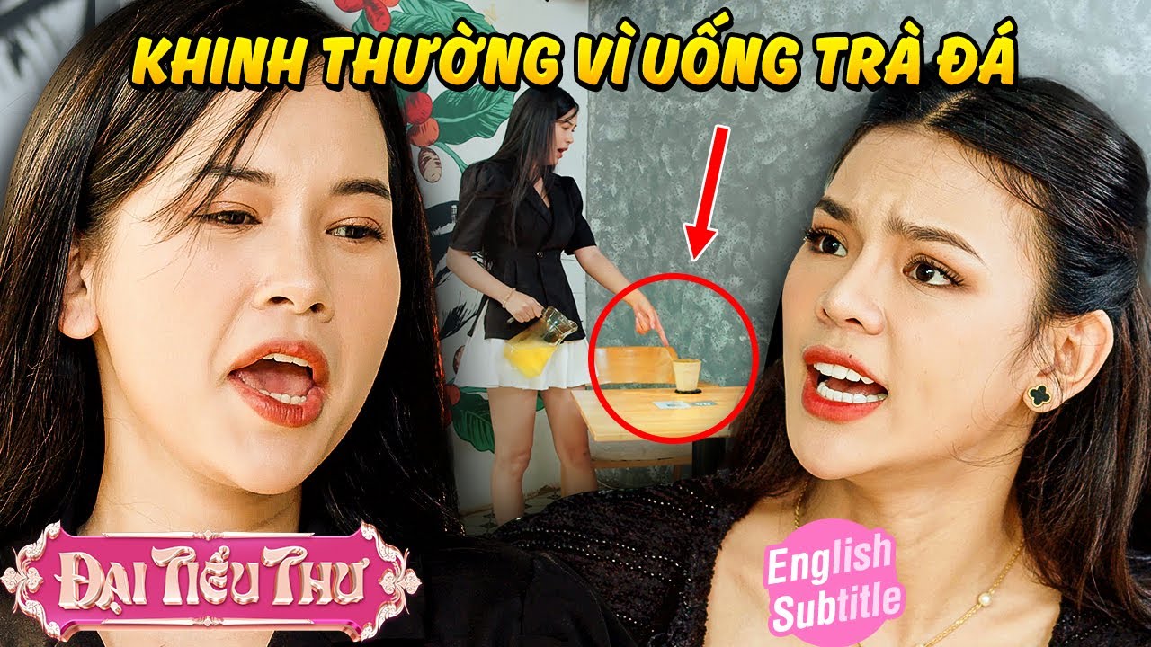 Bị ĐUỔI khỏi quán CAFE vì ngồi QUÁ LÂU | Đại Tiểu Thư