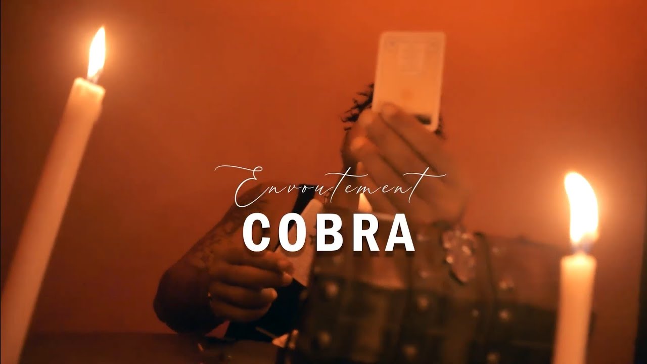 COBRA - ENVOUTEMENT (Clip officiel)