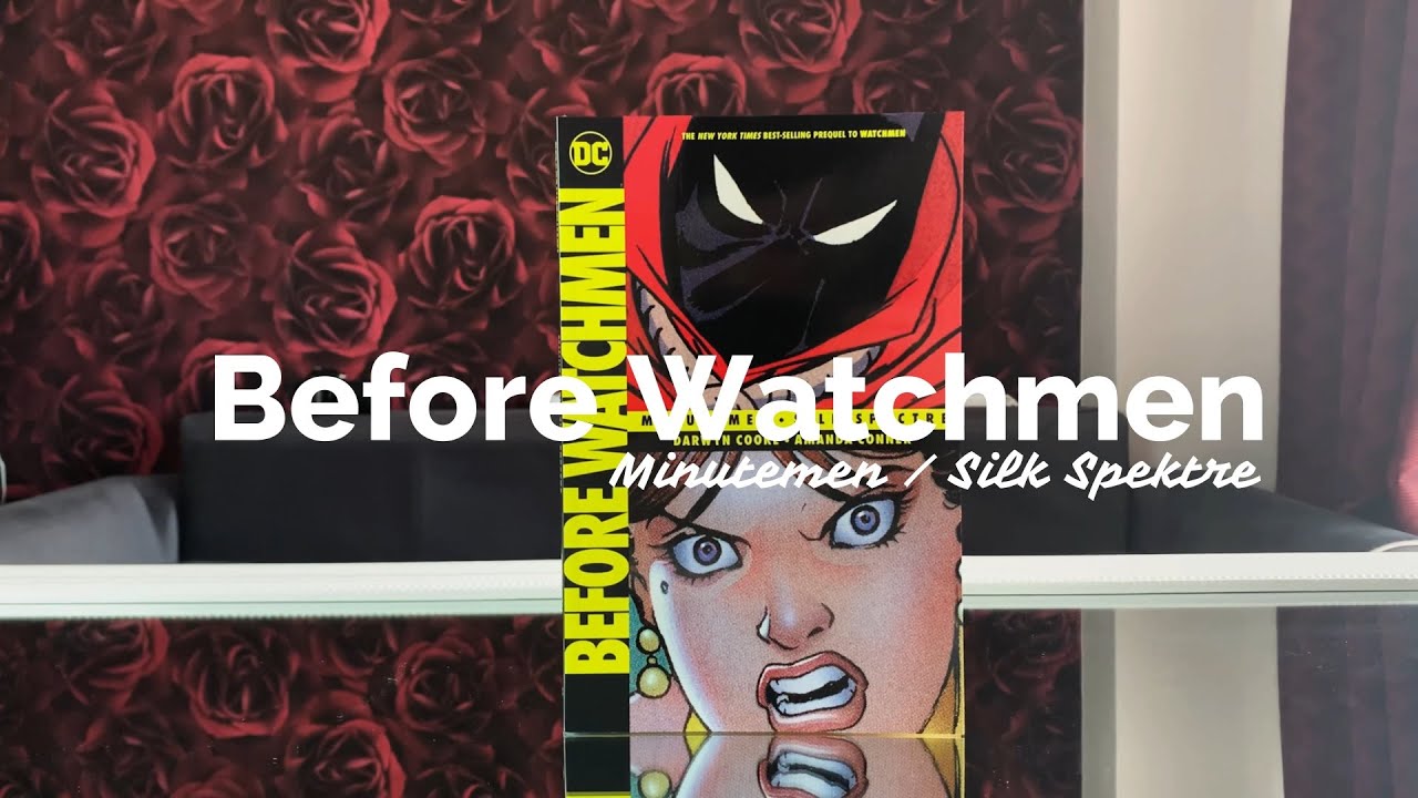 DC Comics Before Watchmen: Minutemen/Silk Spectre