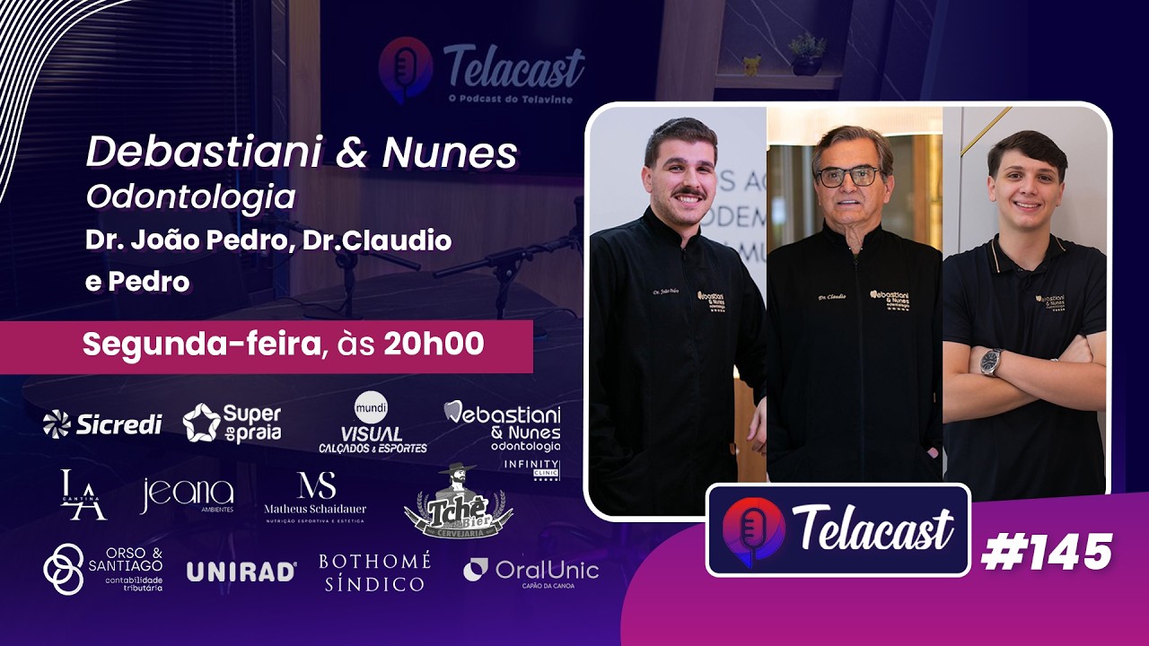 TELACAST 145  - Debastiani & Nunes Odontologia