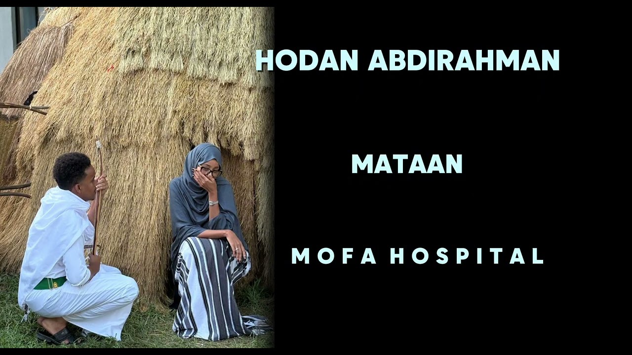 Hodan abdirahman - inaad mataankeygi tahay 