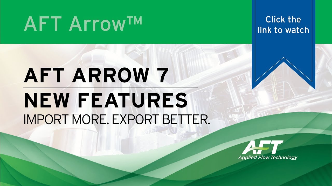 AFT Arrow 7 New Features.  Import More.  Export Better.