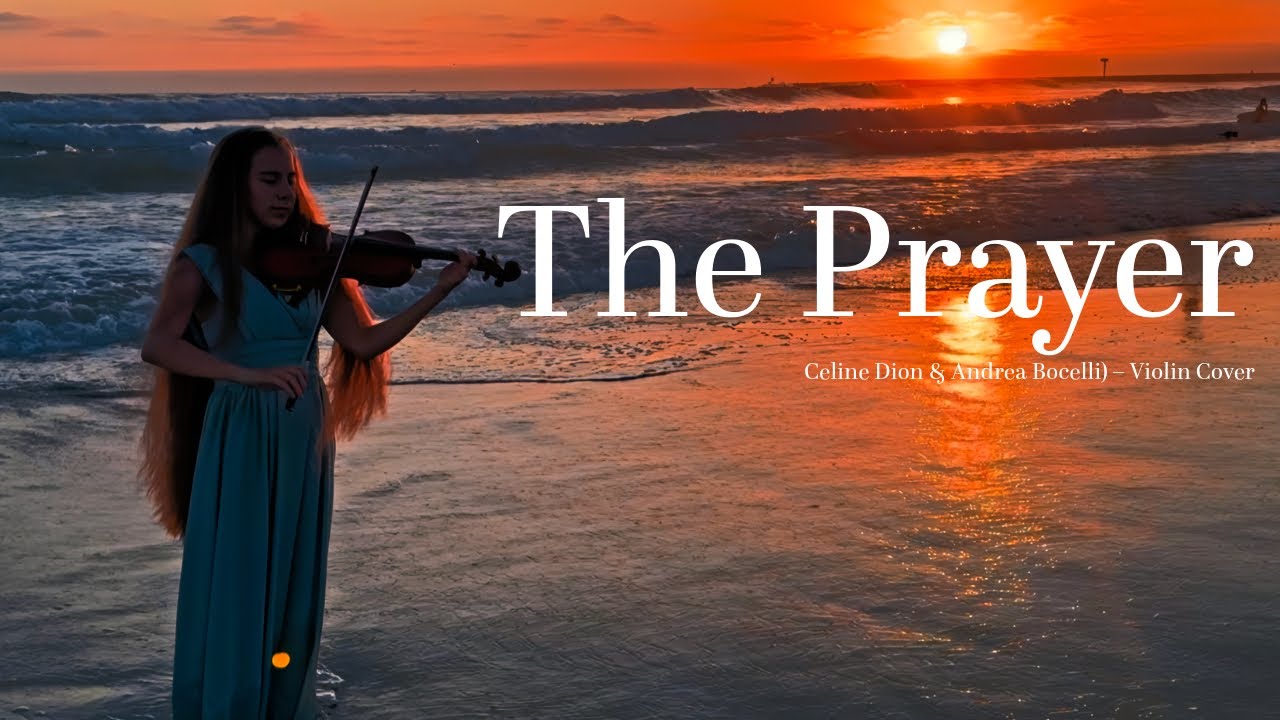 The Prayer (Celine Dion & Andrea Bocelli) – Violin Cover | Sunset Ocean Performance