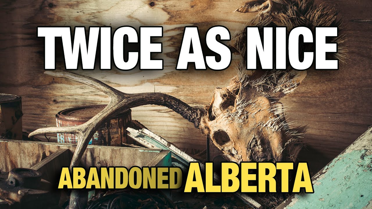 Twice As Nice-Abandoned Places-Exploring Forgotten Alberta (URBEX)