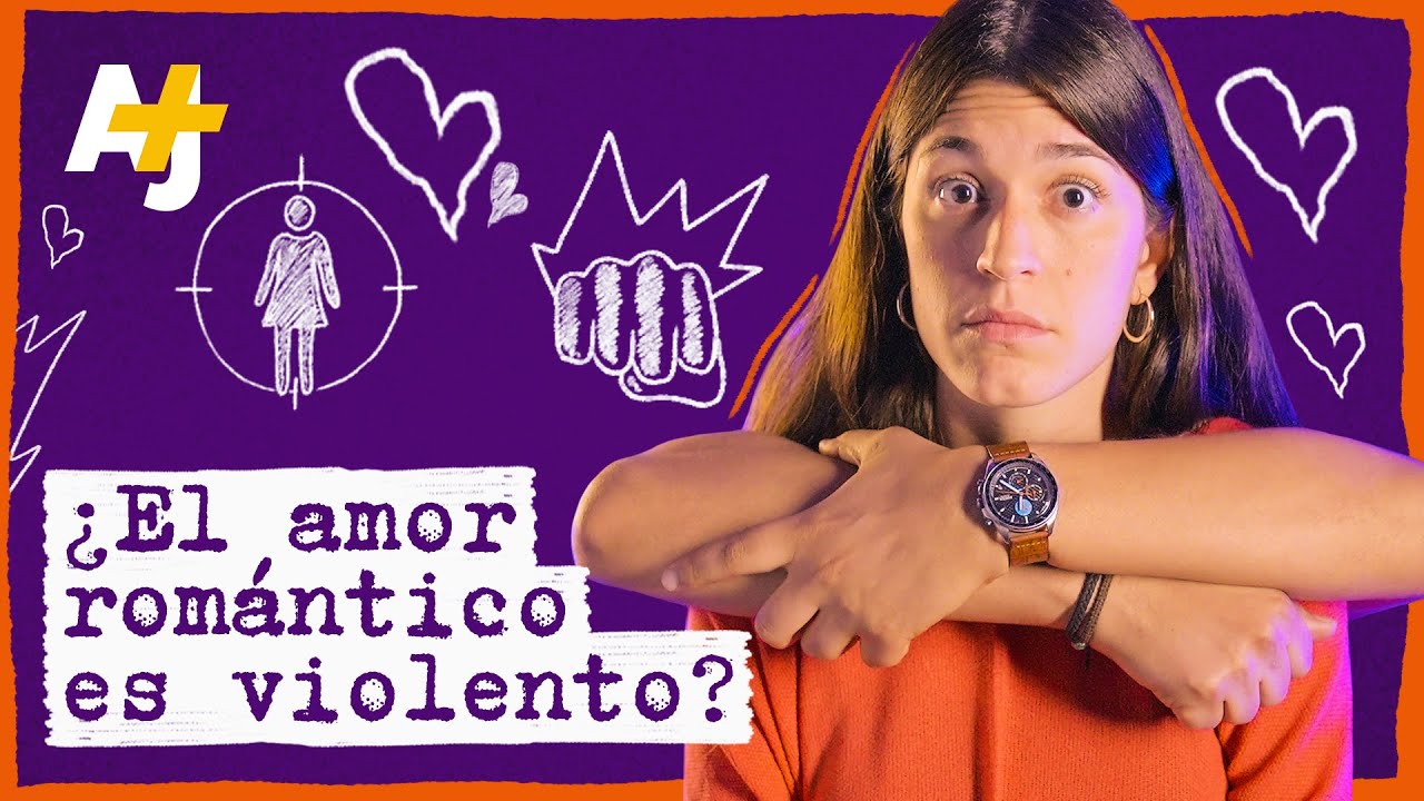 Este es el problema con el amor romántico | AJ+ Español