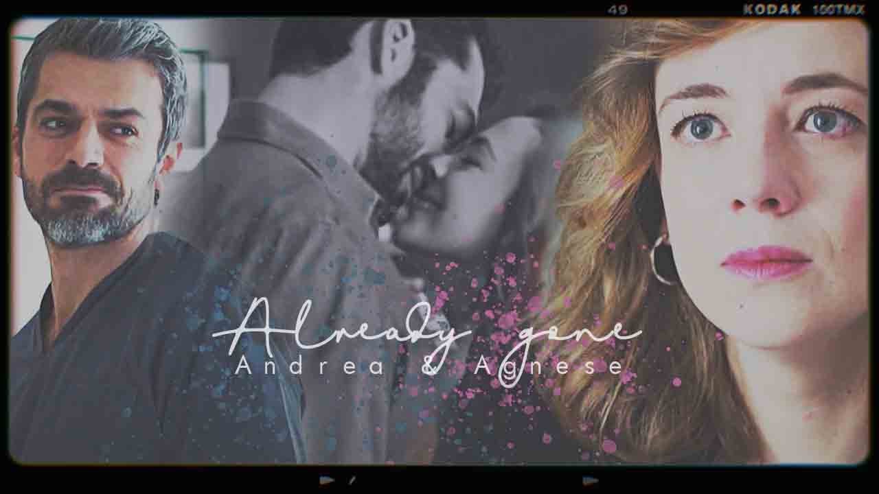 Andrea & Agnese | Already gone [+1x04]