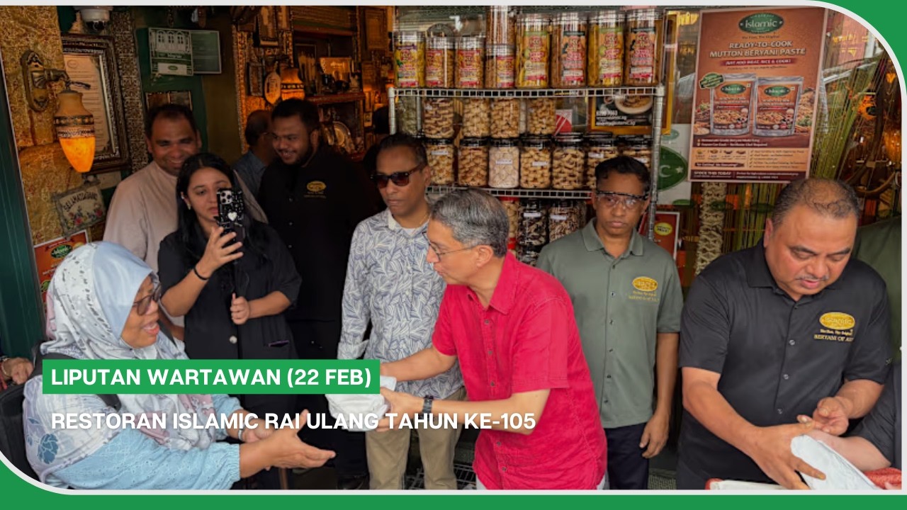 LIPUTAN WARTAWAN (22 Feb) | Restoran Islamic rai ulang tahun ke-105