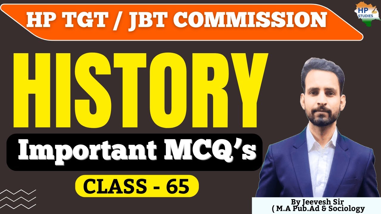 HP TGT / JBT Commission 2025 | History (Class-65) | Revision Series #hptgt #hpjbt   #hptgtcommission