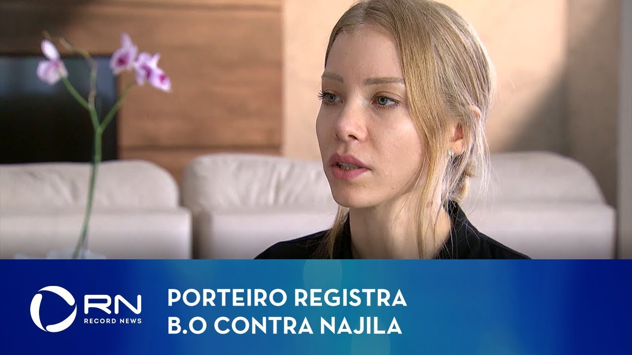 Porteiro do prédio de Najila registra boletim de ocorrência contra ela