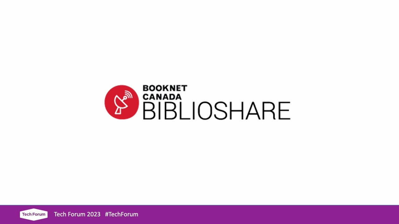 New from BookNet Canada for 2023: BNC BiblioShare - Tech Forum 2023