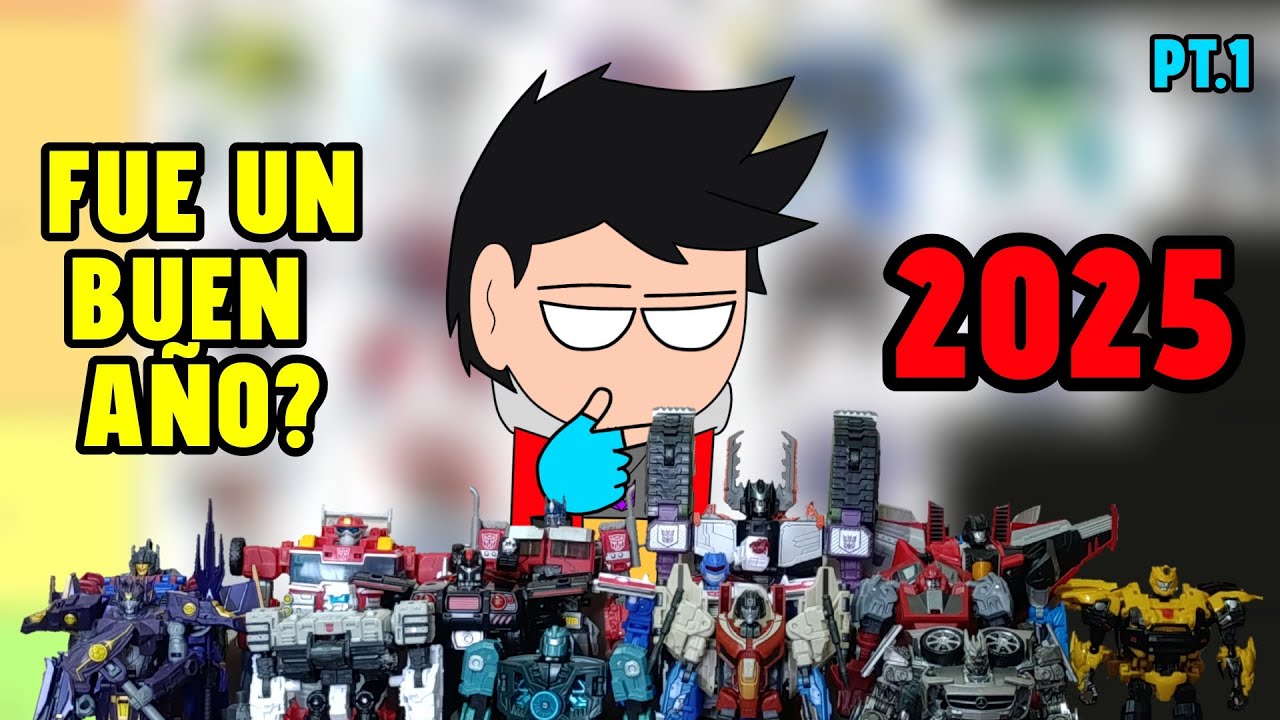 MI COLECCIÓN TRANSFORMERS (EDICIÓN 2025) PT.1