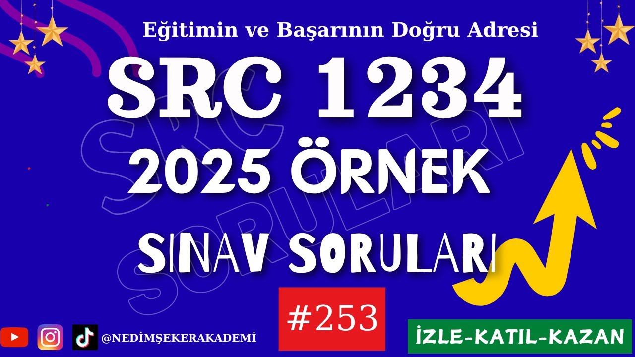 #SRC #YAZILI  #SORULARI 2025 / SRC SINAV SORULARI / 2025 SRC SINAV SORULARI #253