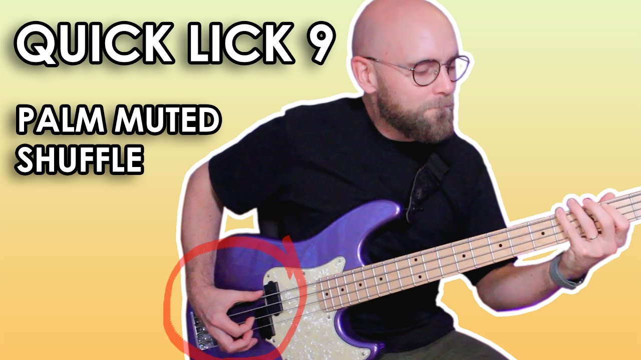 Quick Lick 9 - Palm Muted Shuffle