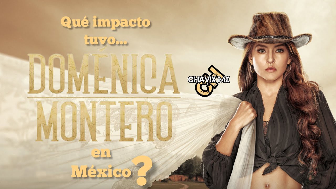 Qué impacto tuvo... Domenica Montero en México?