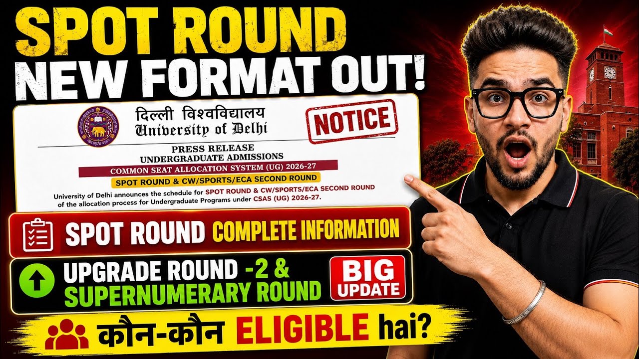 🚨 URGENT! DU Spot Round 2026 NEW Format Out! | Timeline, Cutoff & Vacant Seats