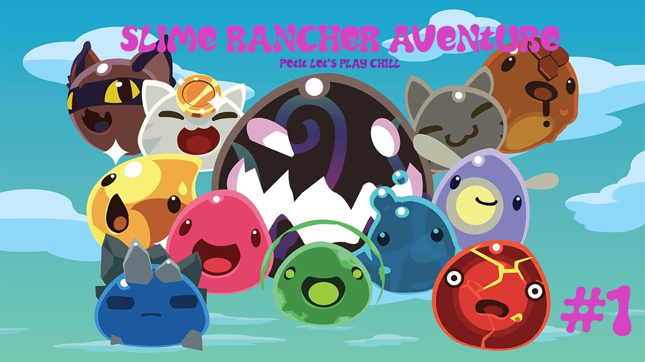 Slime Rancher Aventure - Episode 01