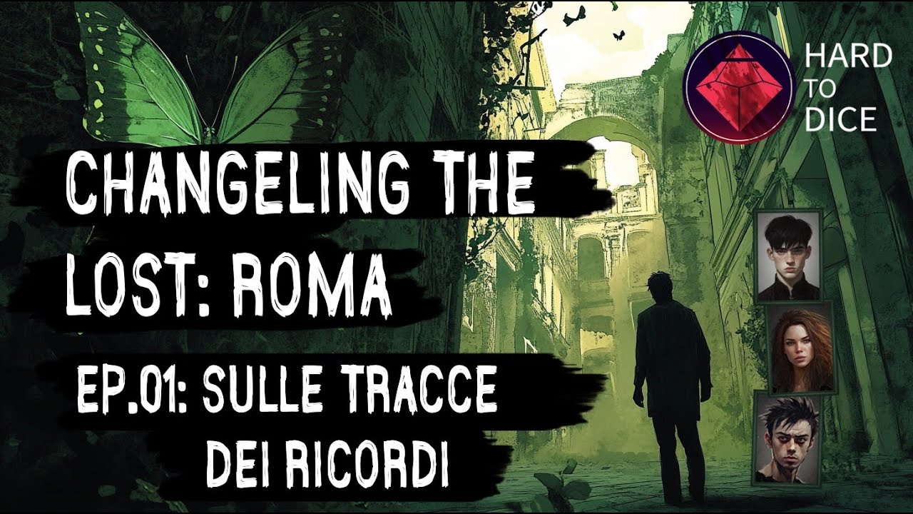 Changeling the lost: Roma - Ep01 - Sulle tracce dei ricordi