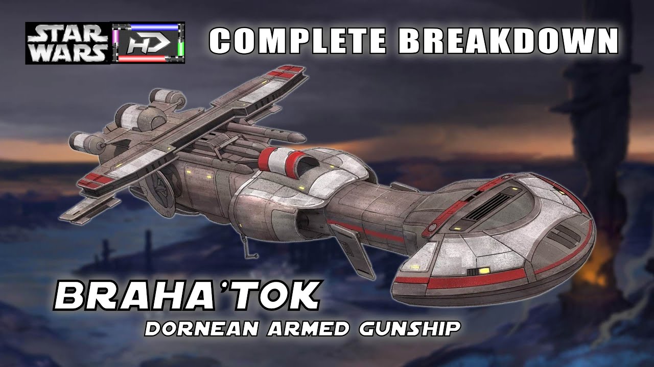 Dornean Braha'tok Gunship Breakdown |Star Wars Hyperspace Database
