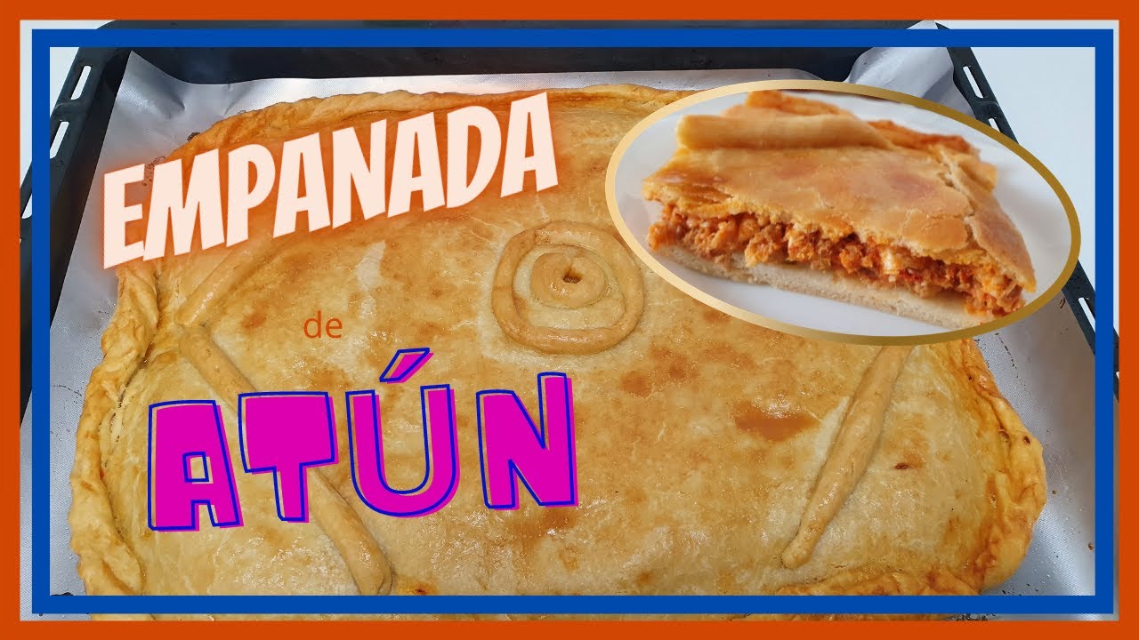 ✅ EMPANADA de ATÚN ✅con thermomix 👍