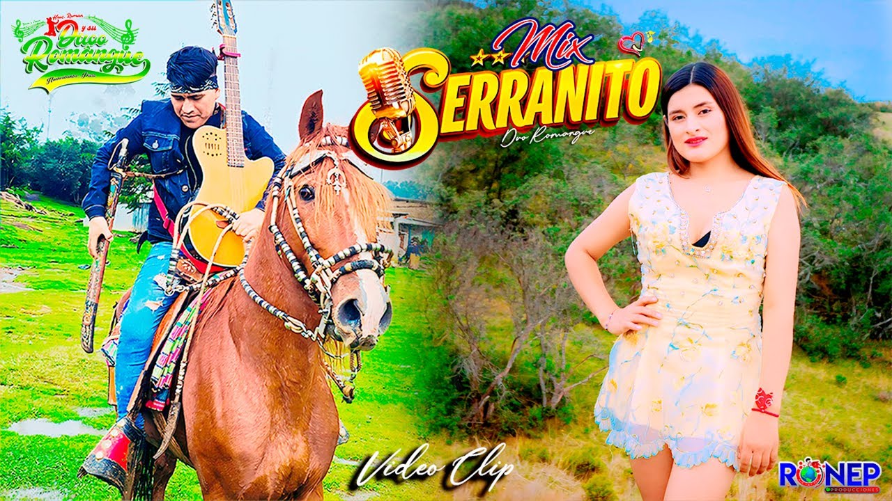 DUO ROMANGUE - MIX SERRANITO - VIDEO CLIP OFICIAL 2026