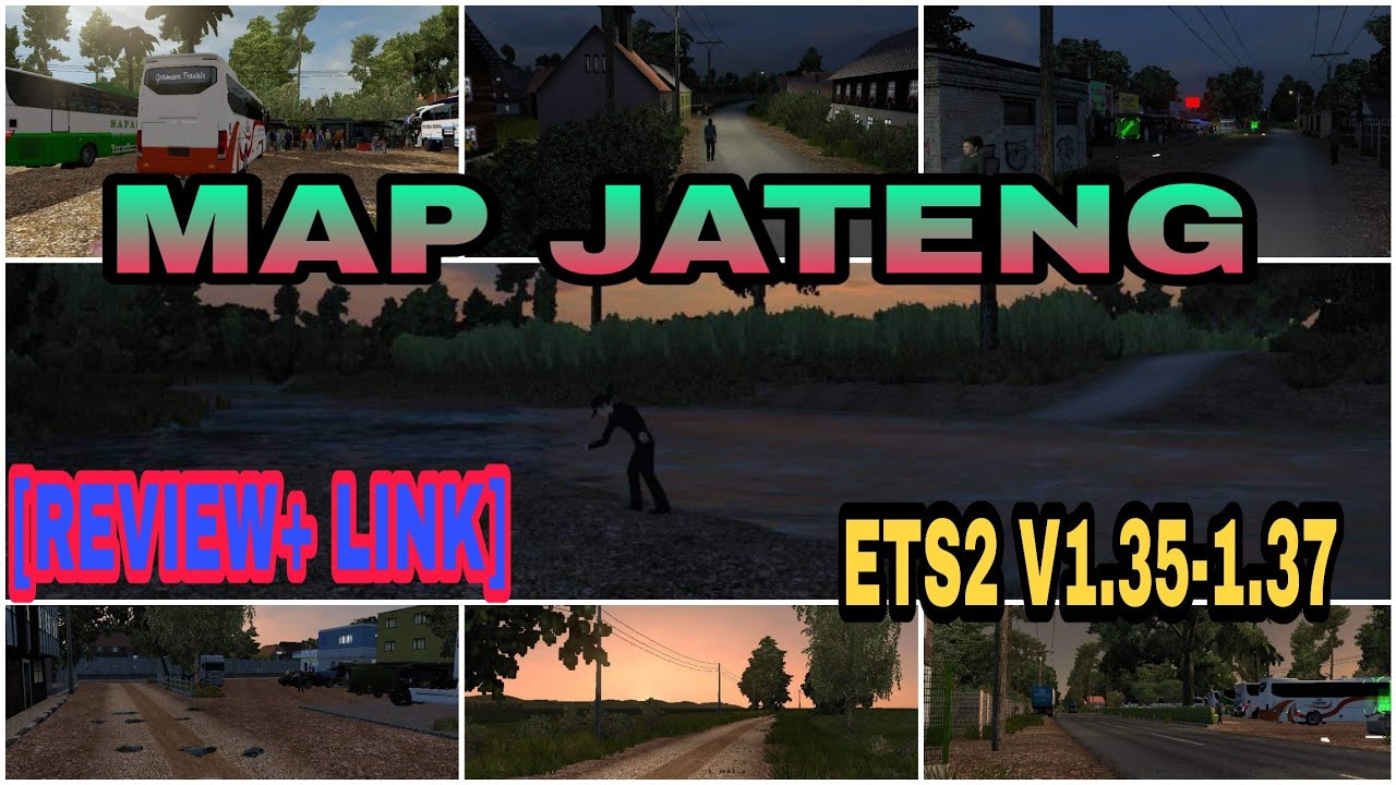 ETS 2 MAP:MAP JATENG[ERUO TRACK SIMULATOR V 1.35-1.37]REVIEW+LINK]AMAZING ROUTE[GAME LOVER BANGLADE]