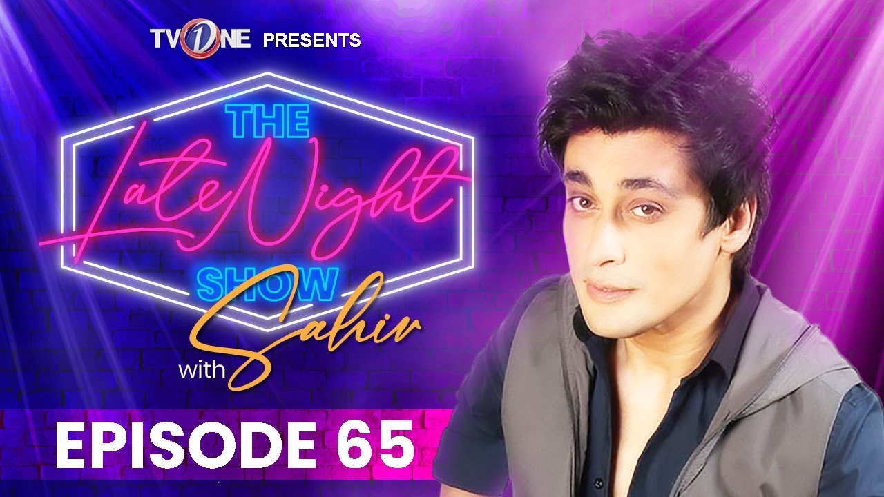The Late Night Show With Sahir Lodhi| Uncensored | Episode 65 | Full Show |  24 January 2025 | TVONE