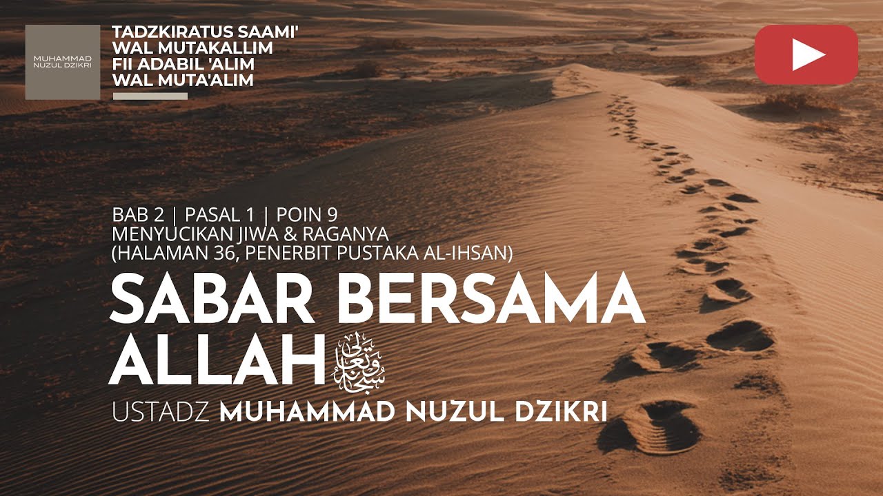 224. SABAR BERSAMA ALLAH TA'ALA | Tadzkiratus saami' | Ustadz Muhammad Nuzul Dzikri