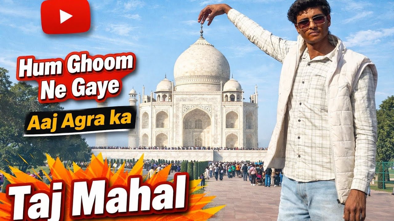 DAY 16/30 🎯 challenge DAYS Agra Taj Mahal Gumne bhaiyo ke sath Full enjoy 😀📍